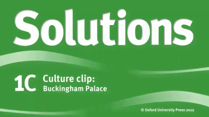 Solution elementary 2nd edition: 1C Buckingham Palace